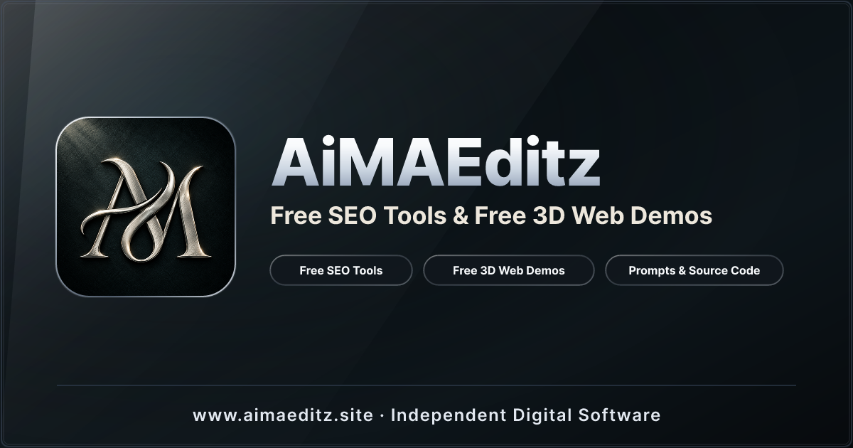 AiMAEditz — Free SEO Tools & Free 3D Web Demos